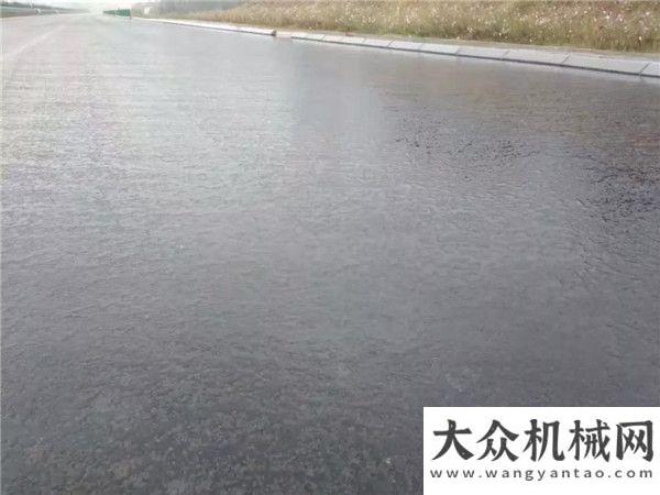 營再添勁旅【雨水鑒真】河南周南高速抗離析攤鋪雨后效果來了首